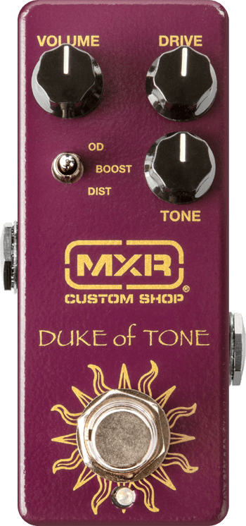 MXR Custom Shop Duke of Tone